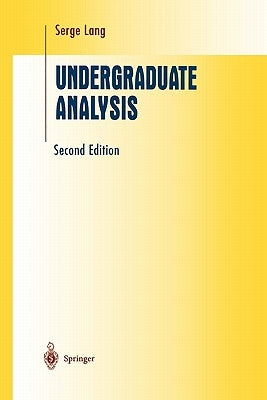 Undergraduate Analysis Paperback Springer