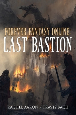 Last Bastion: FFO Book 2 Paperback Aaron Bach LLC