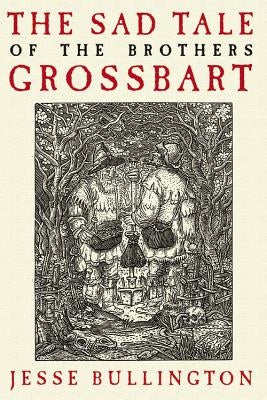 The Sad Tale of the Brothers Grossbart Paperback Orbit