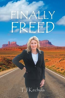Finally Freed Paperback Christian Faith Publishing, Inc