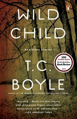 Wild Child: And Other Stories Paperback Penguin Publishing Group