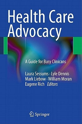 Paperback book titled "Health Care Advocacy: A Guide for Busy Clinicians" by Springer, with a cover featuring healthcare advocacy imagery.