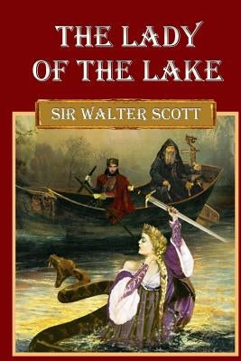 The Lady of the Lake Paperback Createspace Independent Publishing Platform