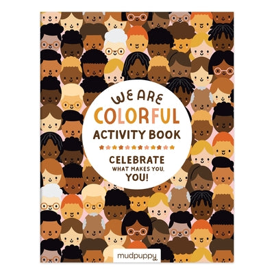 We Are Colorful Activity Book Paperback Galison