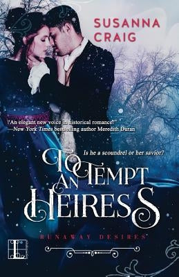 To Tempt an Heiress Paperback Kensington Publishing Corporation