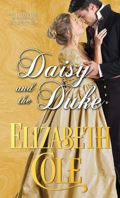 Daisy and the Duke: A Regency Romance Paperback Skyspark Books
