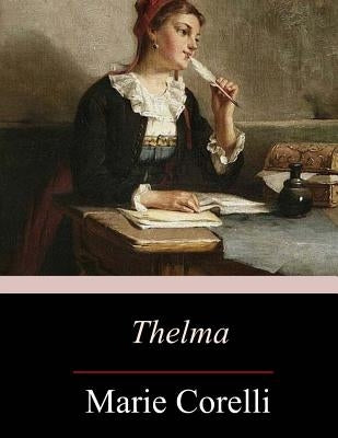 Thelma Paperback Createspace Independent Publishing Platform