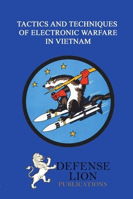 Tactics and Techniques of Electronic Warfare Paperback Defense Lion Publications