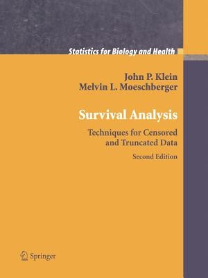 Survival Analysis: Techniques for Censored and Truncated Data Paperback Springer