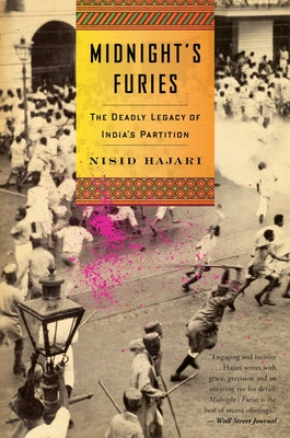 Midnight's Furies: The Deadly Legacy of India's Partition Paperback Mariner Books