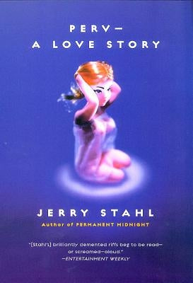 Perv--A Love Story Paperback William Morrow & Company