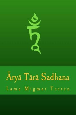 Arya Tara Sadhana Paperback Createspace Independent Publishing Platform