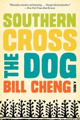 Southern Cross the Dog Paperback Ecco Press