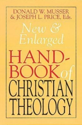 New & Enlarged Handbook of Christian Theology Paperback Abingdon Press
