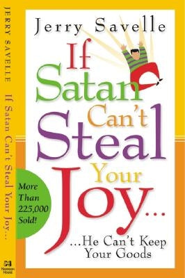 Paperback book titled "If Satan Can't Steal Your Joy... He Can't Keep Your Goods!" by Harrison House with a colorful cover.