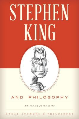 Stephen King and Philosophy Paperback Rowman & Littlefield Publishers