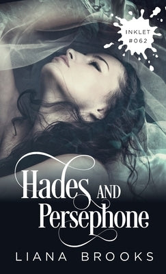 Hades And Persephone Paperback Inkprint Press