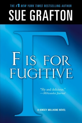 F Is for Fugitive: A Kinsey Millhone Mystery St. Martins Press-3PL