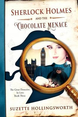 Sherlock Holmes and the Chocolate Menace Paperback Icicle Ridge Graphics