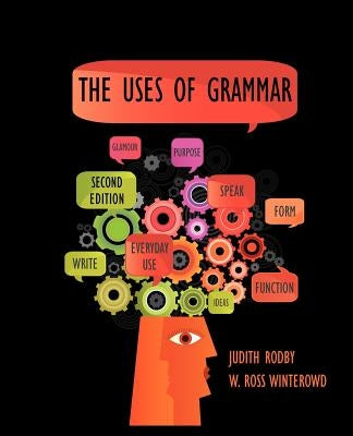 The Uses of Grammar Paperback Parlor Press