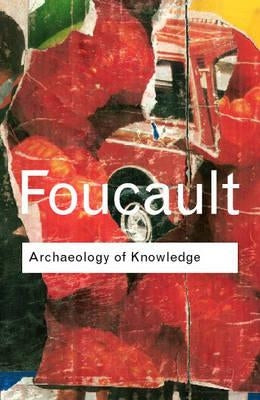 Archaeology of Knowledge Paperback Routledge