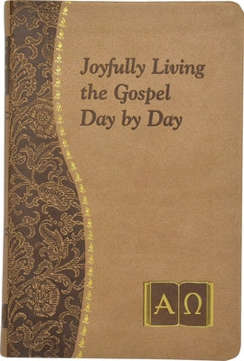 Imitation leather daily meditation book titled "Joyfully Living the Gospel Day by Day" with Scripture, reflection, and prayer.