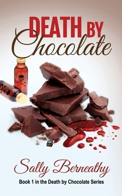 Death by Chocolate Paperback Sally Berneathy