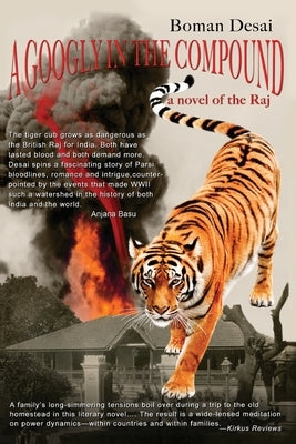 A Googly in the Compound: a novel of the Raj Paperback Independently Published