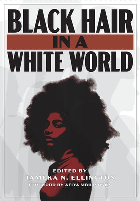 Black Hair in a White World Paperback Kent State University Press