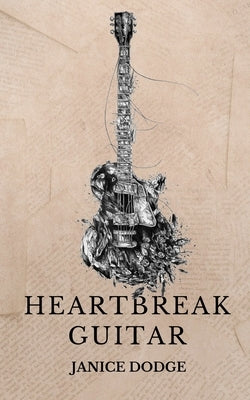Heartbreak Guitar Paperback Beacon Publishing Group