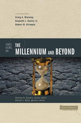 Three Views on the Millennium and Beyond Paperback Zondervan Academic