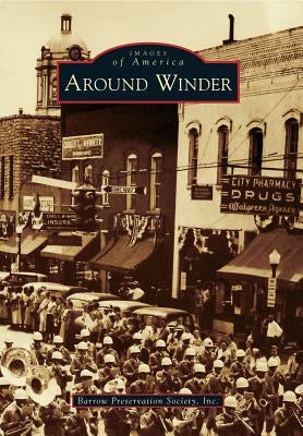 Around Winder Paperback Arcadia Publishing (SC)