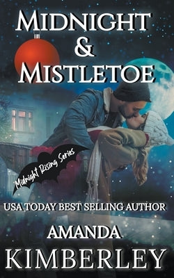 Midnight & Mistletoe Paperback Amanda Kimberley