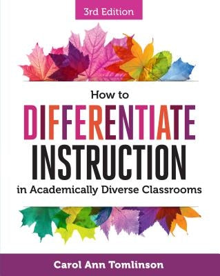 How to Differentiate Instruction in Academically Diverse Classrooms Paperback ASCD