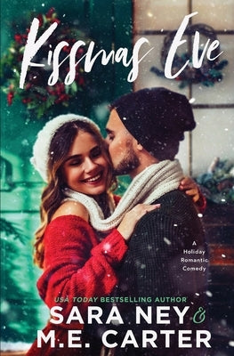 Kissmas Duet: A Grumpy Sunshine Holiday Office Romance: McGinnis Agency Holidays Paperback M.E. Carter