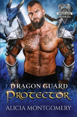 Dragon Guard Protector: Dragon Guard of the Northern Isles Book 5 Paperback Mer City Books