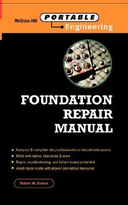Foundation Repair Manual Paperback McGraw-Hill Professional Publishing