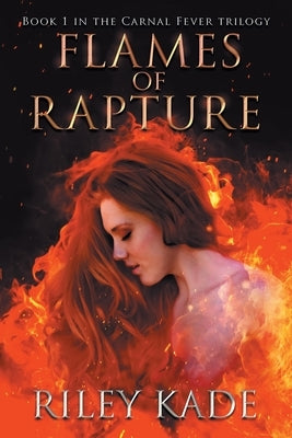 Flames of Rapture Paperback Manifold Publishing