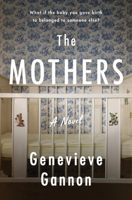 The Mothers William Morrow & Company