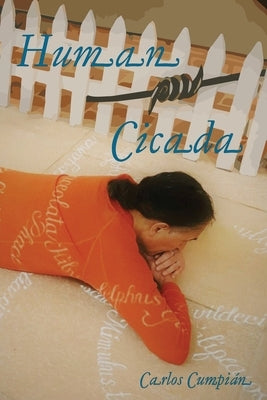 Human Cicada Paperback Prickly Pear Publishing & Nopalli Press