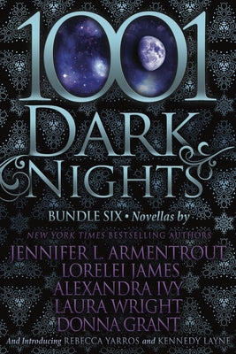 1001 Dark Nights: Bundle Six Paperback Everafter Romance