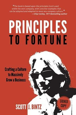 Principles To Fortune: Crafting a Culture to Massively Grow a Business Paperback Red Headed Rebel