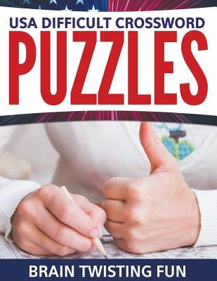 USA Difficult Crossword Puzzles: Brain Twisting Fun Paperback Speedy Publishing Books