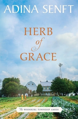 Herb of Grace: Amish Romance Paperback Moonshell Books, Inc.