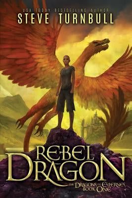 Rebel Dragon Paperback Tau Press Ltd