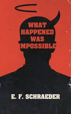 What Happened Was Impossible Paperback Ghoulish Books