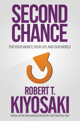 Second Chance: For Your Money, Your Life and Our World Plata Publishing