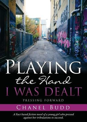 Playing the Hand I Was Dealt Paperback Xulon Press