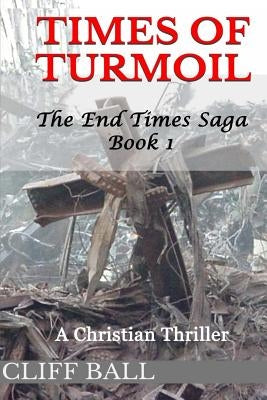 Times of Turmoil Paperback Createspace Independent Publishing Platform