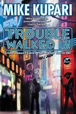 Trouble Walked in Paperback Baen
